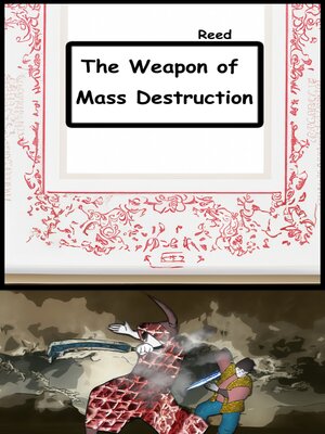 cover image of The Weapon of Mass Destruction